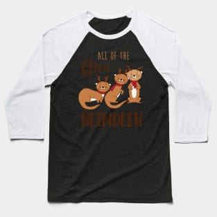 All Of The Otter Reindeer- Cute Otter Christmas Gift Baseball T-Shirt